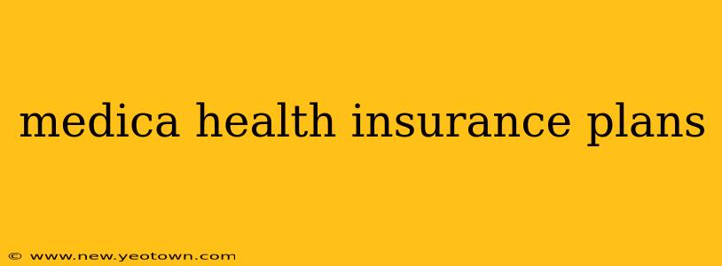 medica health insurance plans