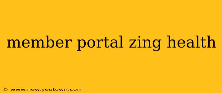 member portal zing health