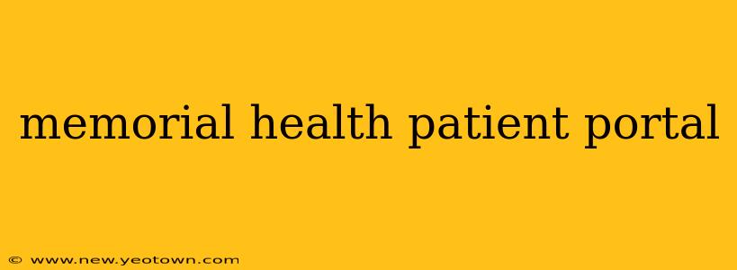 memorial health patient portal