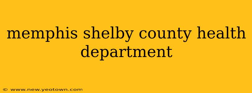 memphis shelby county health department