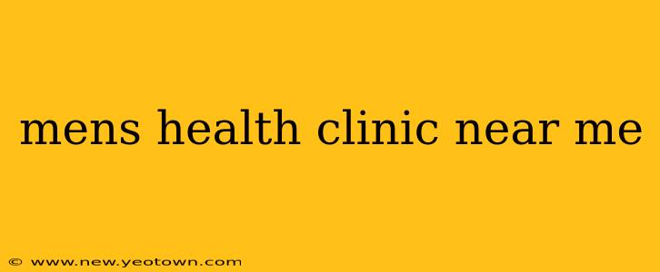mens health clinic near me