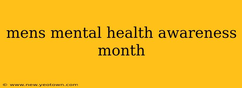 mens mental health awareness month
