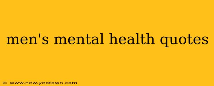 men's mental health quotes