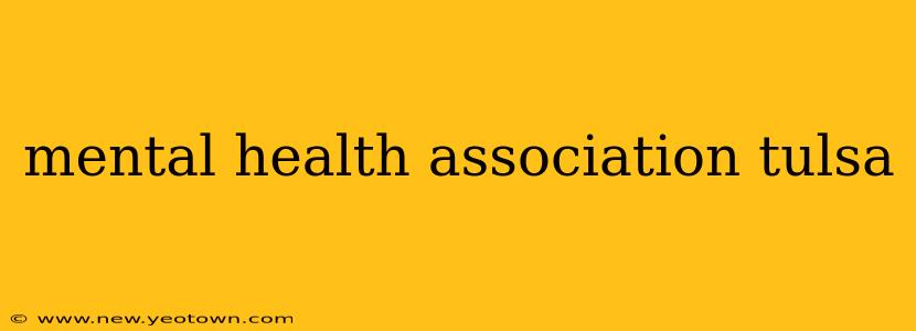 mental health association tulsa