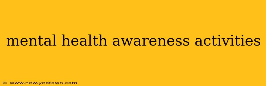 mental health awareness activities