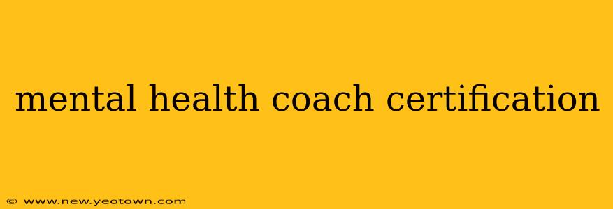 mental health coach certification