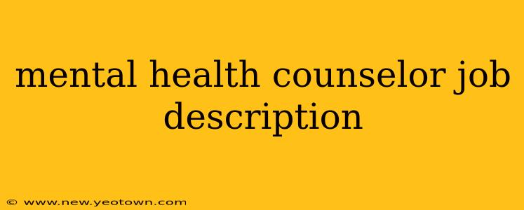 mental health counselor job description