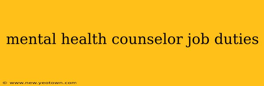mental health counselor job duties