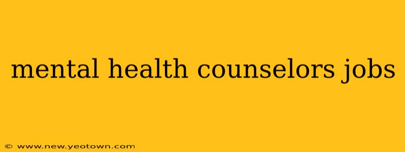 mental health counselors jobs