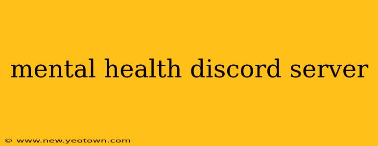 mental health discord server