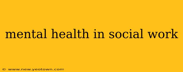 mental health in social work