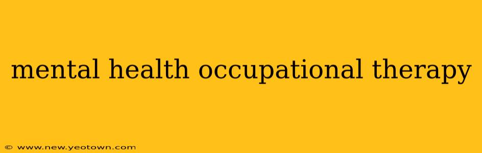 mental health occupational therapy
