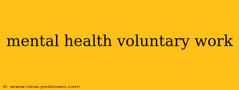 mental health voluntary work