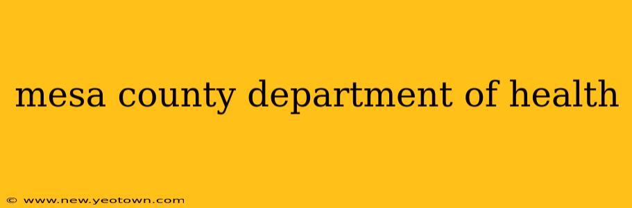 mesa county department of health