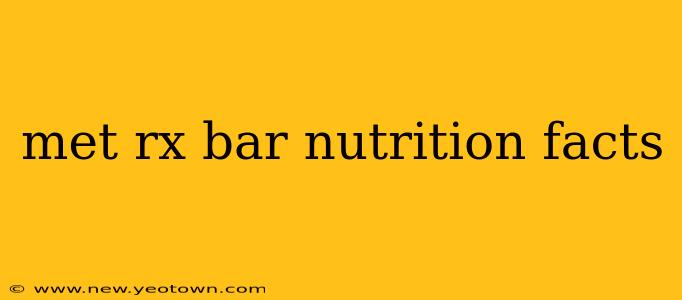 met rx bar nutrition facts