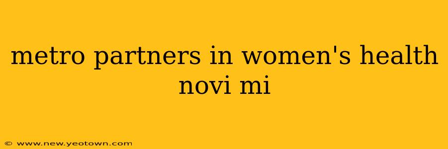 metro partners in women's health novi mi