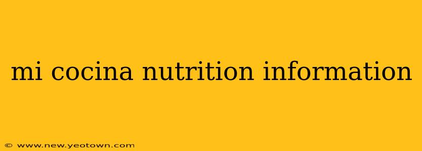 mi cocina nutrition information