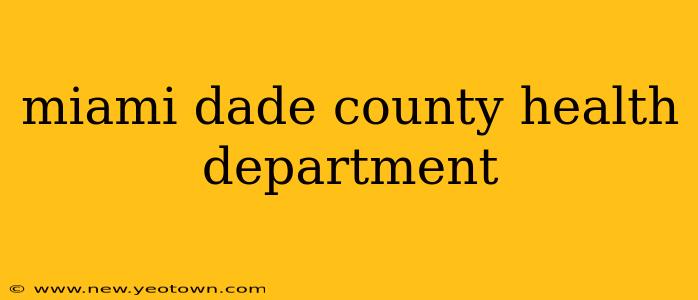 miami dade county health department