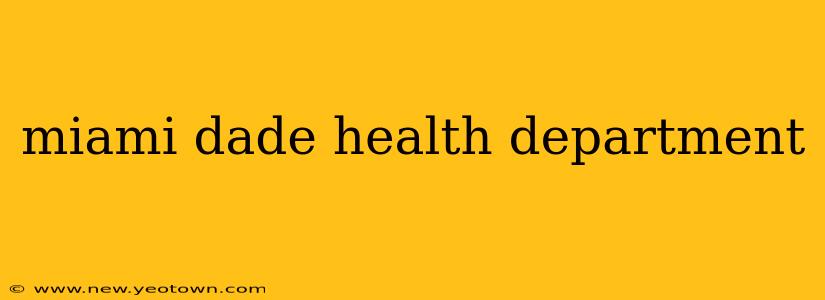 miami dade health department
