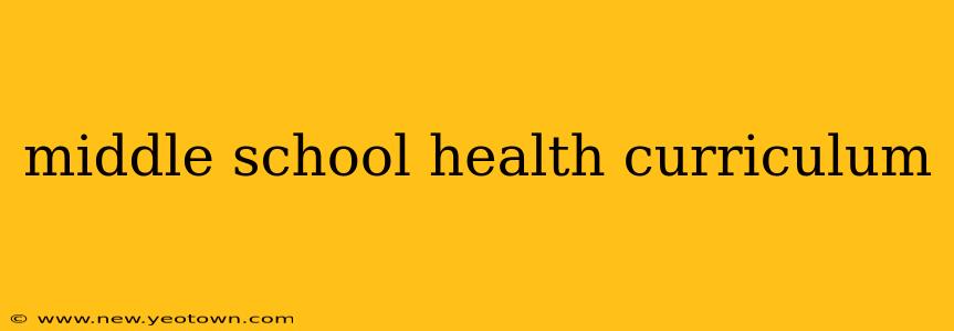 middle school health curriculum