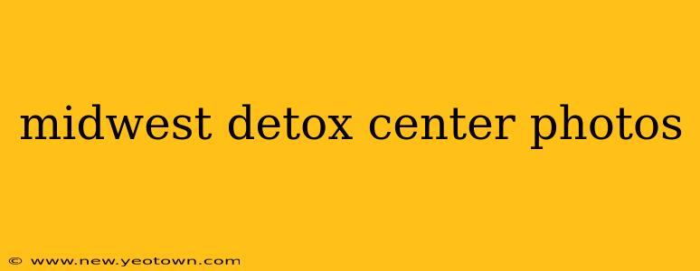 midwest detox center photos