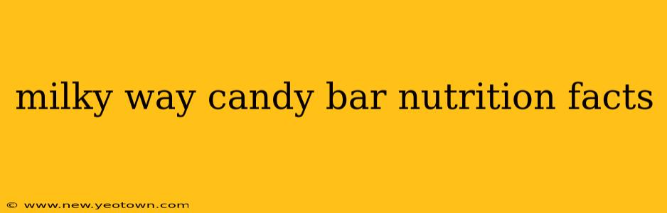milky way candy bar nutrition facts