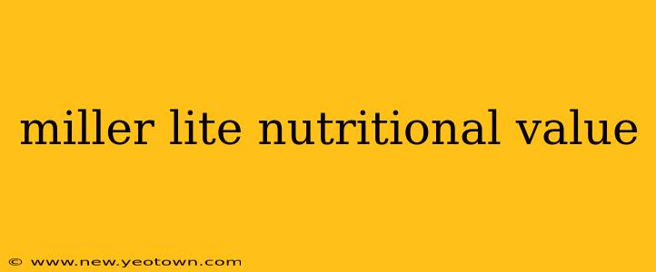 miller lite nutritional value