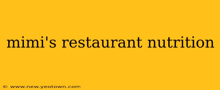 mimi's restaurant nutrition