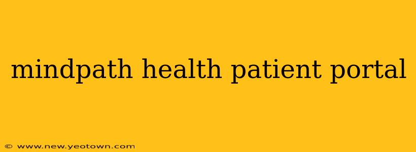 mindpath health patient portal