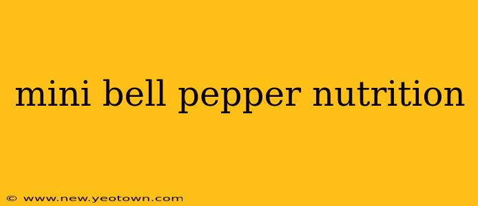 mini bell pepper nutrition