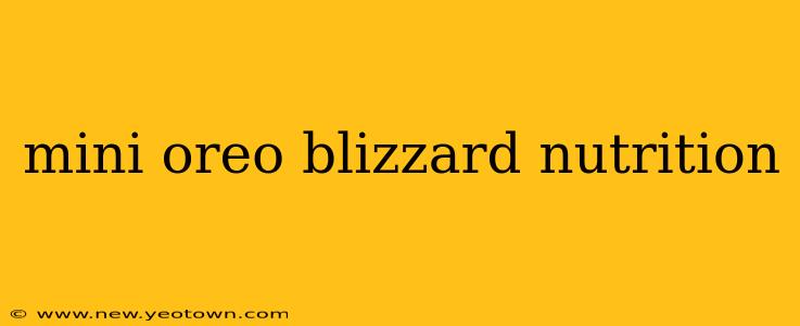 mini oreo blizzard nutrition