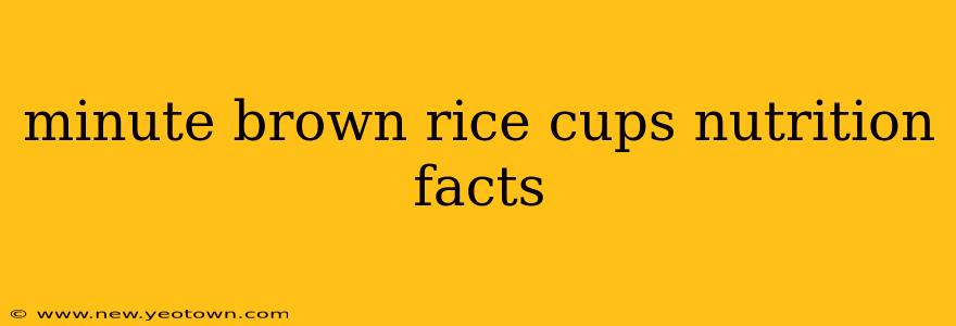 minute brown rice cups nutrition facts