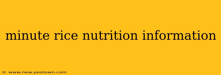 minute rice nutrition information