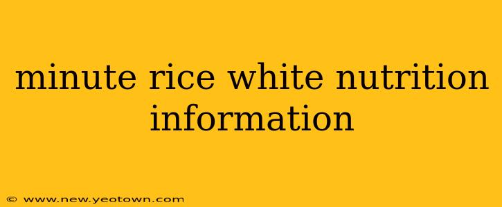 minute rice white nutrition information