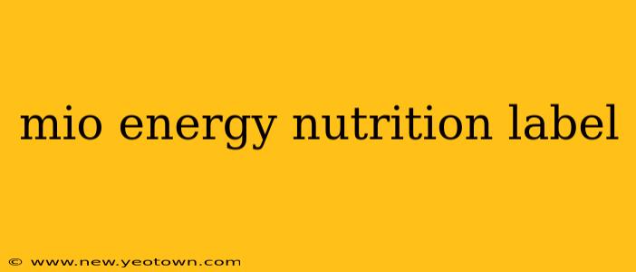 mio energy nutrition label