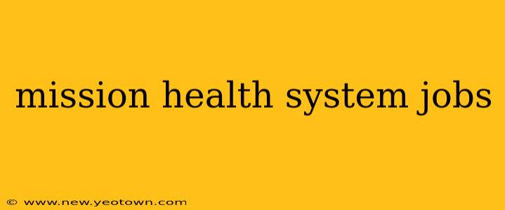 mission health system jobs