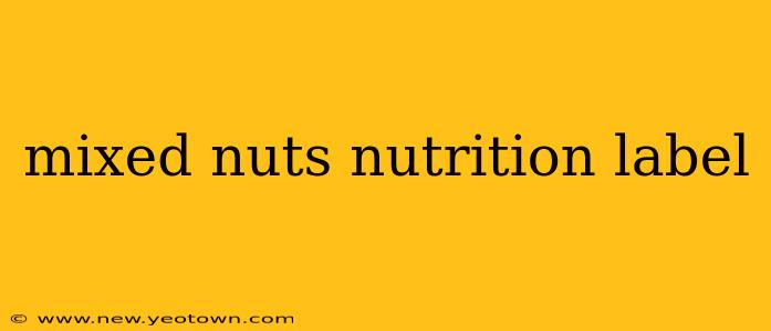 mixed nuts nutrition label