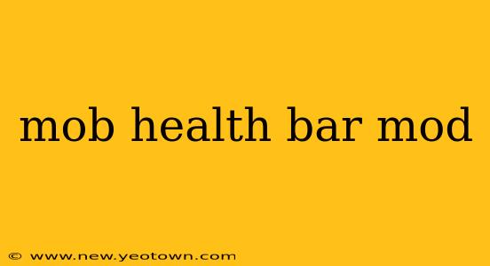 mob health bar mod