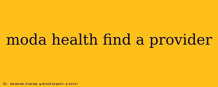 moda health find a provider