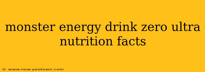 monster energy drink zero ultra nutrition facts
