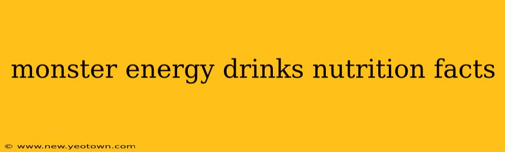 monster energy drinks nutrition facts