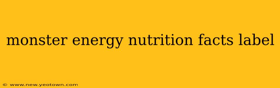 monster energy nutrition facts label