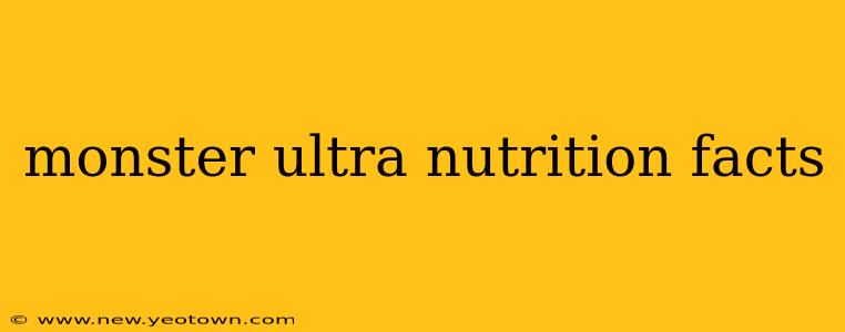 monster ultra nutrition facts