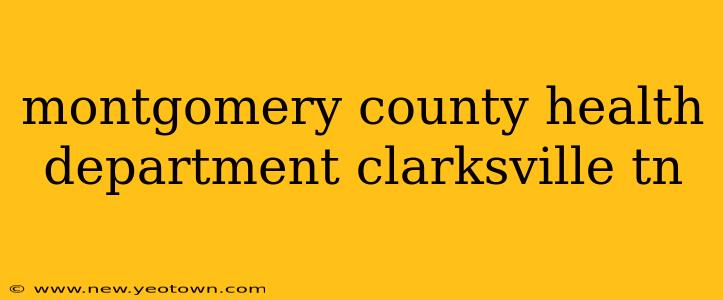 montgomery county health department clarksville tn