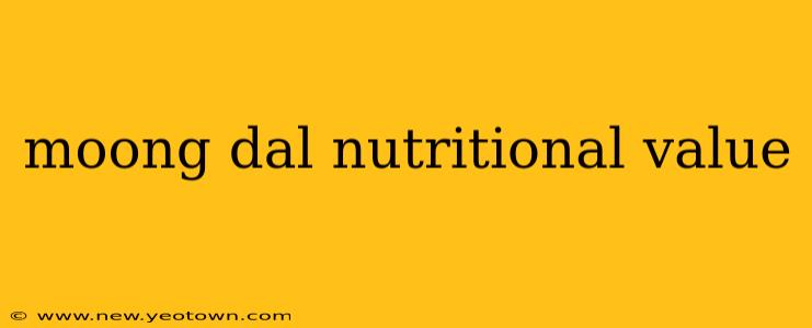 moong dal nutritional value