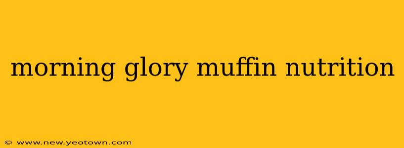 morning glory muffin nutrition