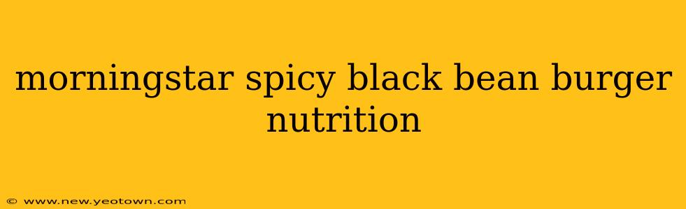 morningstar spicy black bean burger nutrition