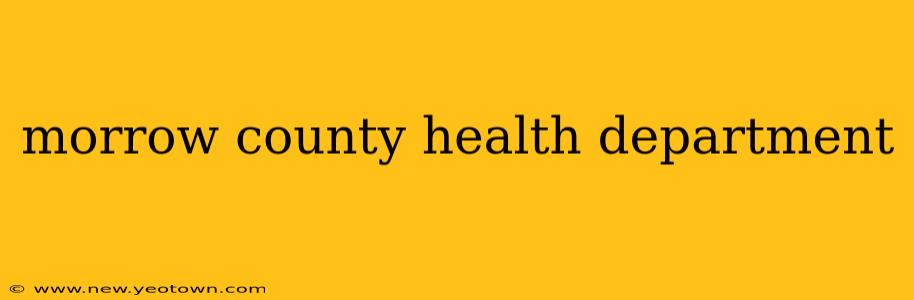 morrow county health department