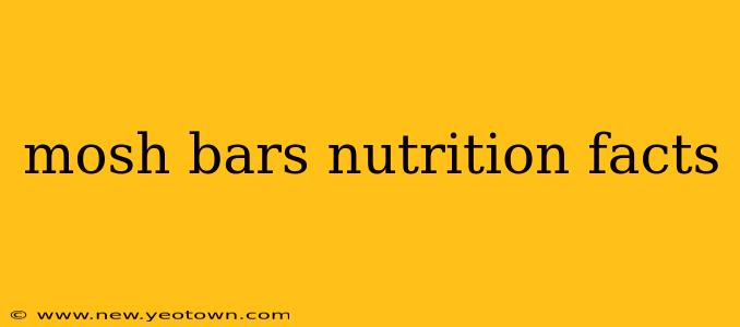 mosh bars nutrition facts