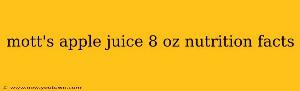 mott's apple juice 8 oz nutrition facts